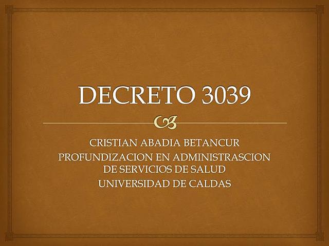 DECRETO 3039 2007