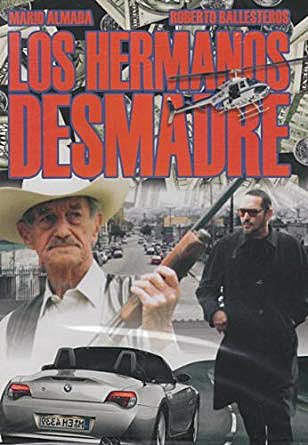 Los hermanos desmadre