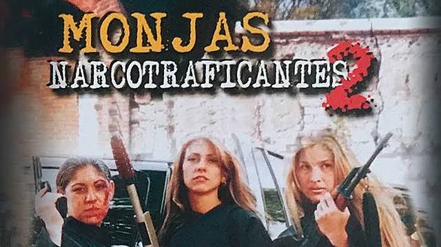 Monjas narcotraficantes