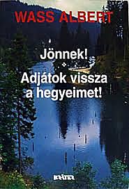 Adjátok vissza a hegyeimet!