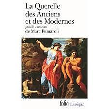 QUERELLE DES ANCIENS ET DES MODERNES
