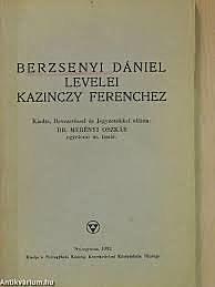 Elkezdett levelezni Kazinczyvel