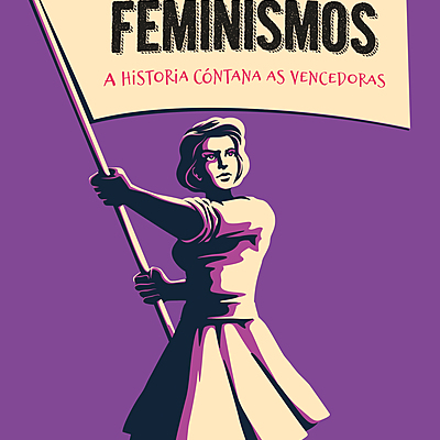 Timeline: Los feminismos a través de la historia