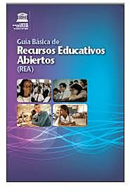GUÍA BÁSICA DE RECURSOS EDUCATIVOS ABIERTAS (REA)