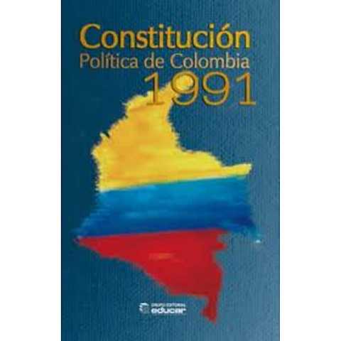 CONSTITUCIÓN POLÍTICA 1991