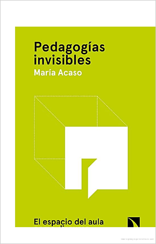 Pedagogías invisibles: El espacio del aula como discurso
