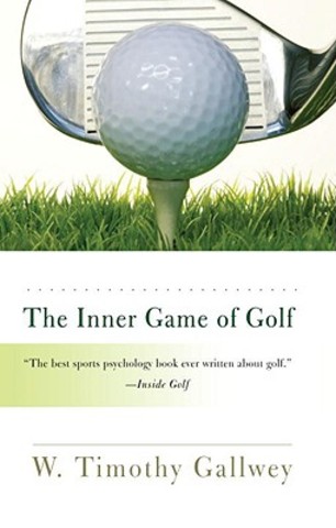 Started to read "The Inner Game of Golf"