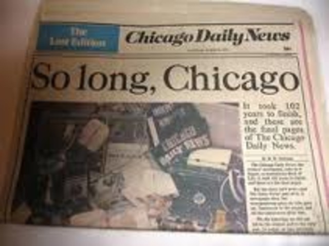 Chicago Daily News, founded in 1875, publishes its last issue