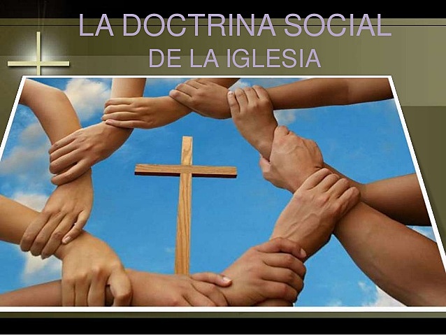La Doctrina Social de la Iglesia