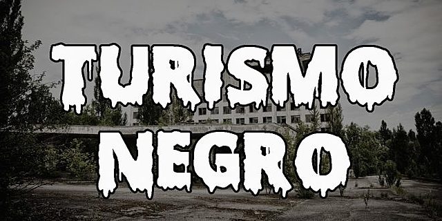 Turismo  oscuro