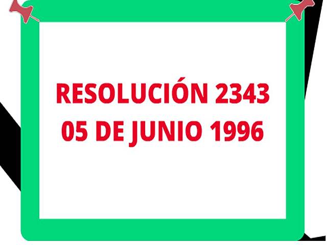 Resolución 2343 de 1996