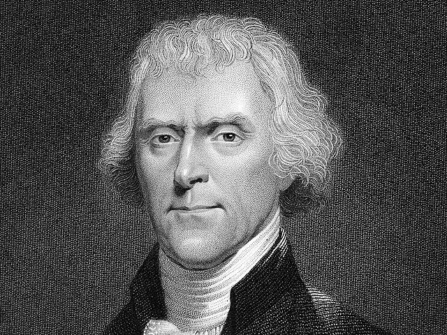 Thomas Jefferson stated