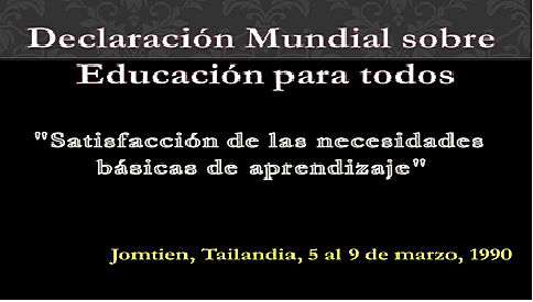 conferencia internacional Educación Para Todos  Jomtien tailandia