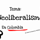 Neoliberal en colombia