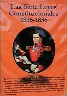 Las 7 Leyes Constitucionales ( 1836)