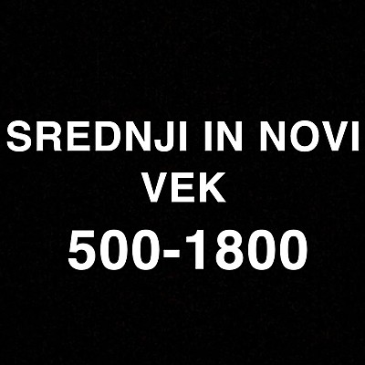 Timeline: Pomembni dogodki v srednjem in novem veku