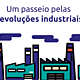 Revoluoes industriais