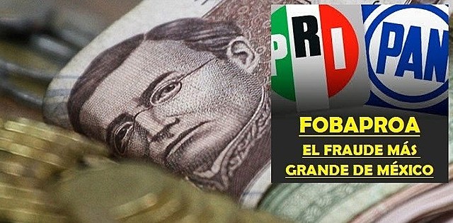 Acusaciones al PRI con relación al FOBAPROA