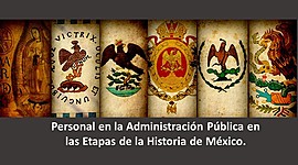 Timeline: Personal en la Administración Pública en las Etapas de la Historia de México. UNADM CJMR