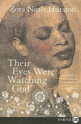 Their Eyes Were Watching God by Zora Neale Hurston