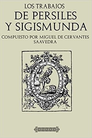 Los trabajos de Persiles y Sigismunda, historia septentrional