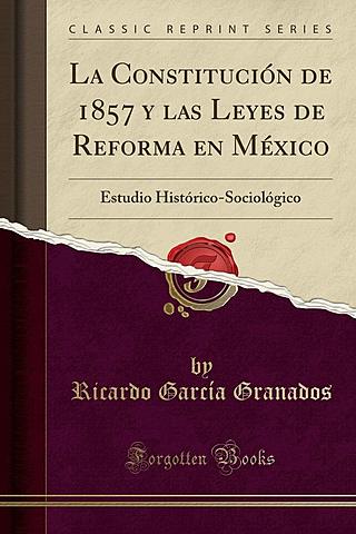 1857 CONSTITUCIÓN FEDERAL DE LOS ESTADOS UNIDOS MEXICANOS