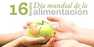 16 de octubre,primer Dia Mundial de la Alimentacion