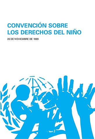 CONVENCIÓN DE LOS DERECHOS DEL NIÑO.
