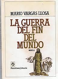 "LA GUERRA DEL FIN DEL MUNDO" DE MARIO VARGAS LLOSA
