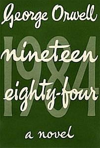 Nineteen Eighty-Four by George Orwell