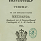 Constitución federal de los estados unidos mexicanos