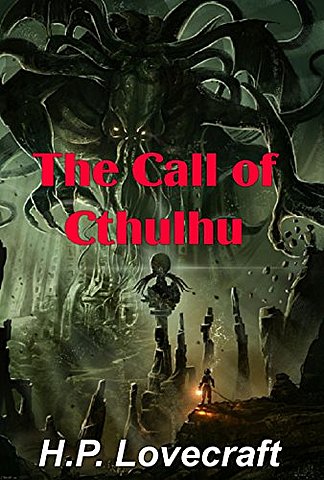 Call of Cthulhu by H.P. Lovecraft