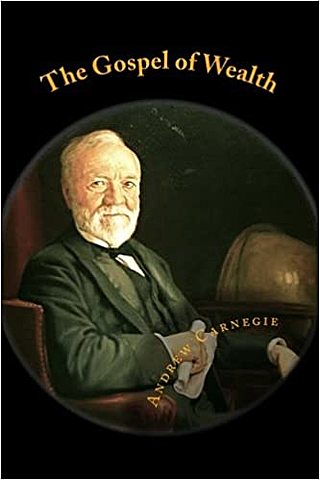 The Gospel of Wealth