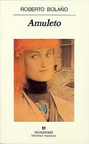 "AMULETO" DE ROBERTO BOLAÑO