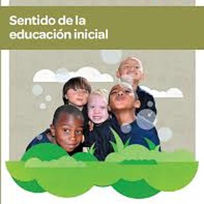 Timeline: Sentido de la Educación Inicial, En esta linea del tiempo se encontrara una trayectoria histórica a través de tres momentos para identificar el desarrollo de la educación.
