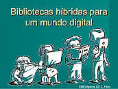 Bibliotecas hibridas digitales.