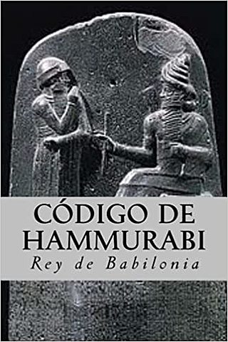 1750 a.C. Código de Hammurabi, leyes y registros del rey de Babilonia