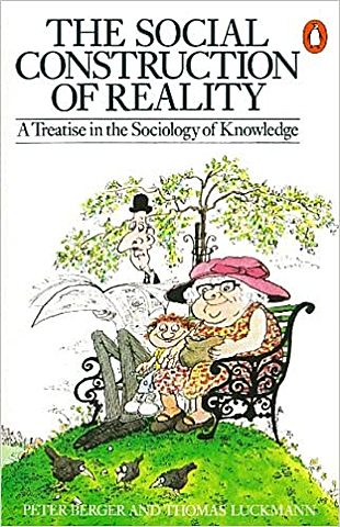 Berger y Luckmann “La construcción social de la realidad”