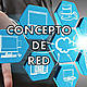 Concepto de red