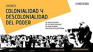 Mignolo: Colonialidad y descolonialidad "fractura entre postmodernidad y postcolonialidad"