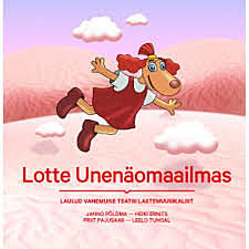 Priit Pajusaare lastemuusikal (Lotte Unenäomaailmas)