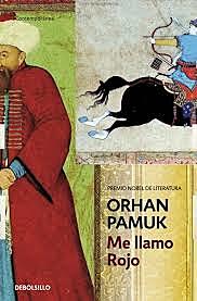 Me llamo Rojo escrita por Orhan Pamuk