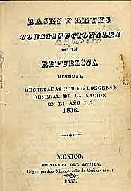 Bases y leyes constitucionales de la república mexicana de 1836