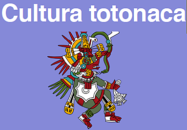 Cultura Totonaca