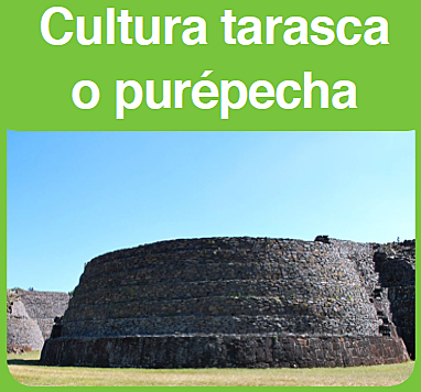Cultura tarasca o purépecha