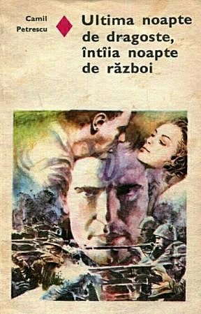 Ultima noapte de dragoste, intaia noapte de razboi