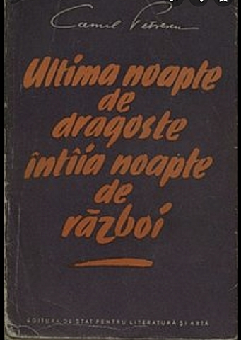 Ultima noapte de dragoste, întâia noapte de razboi