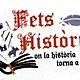 Fets historics on la historia torna a la vida m3569347