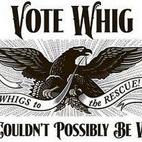 Birth of the Whig Party