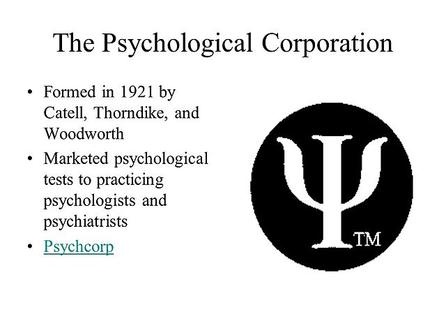 Cattell, Thorndike y Woodworth fundan la primera editorial importante de pruebas: la Psychological Corporation.